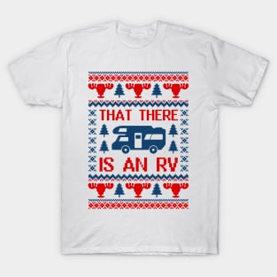 That There Is An RV Cool Christmas RV T-Shirt T-Shirt